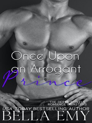 cover image of Once Upon an Arrogant Prince